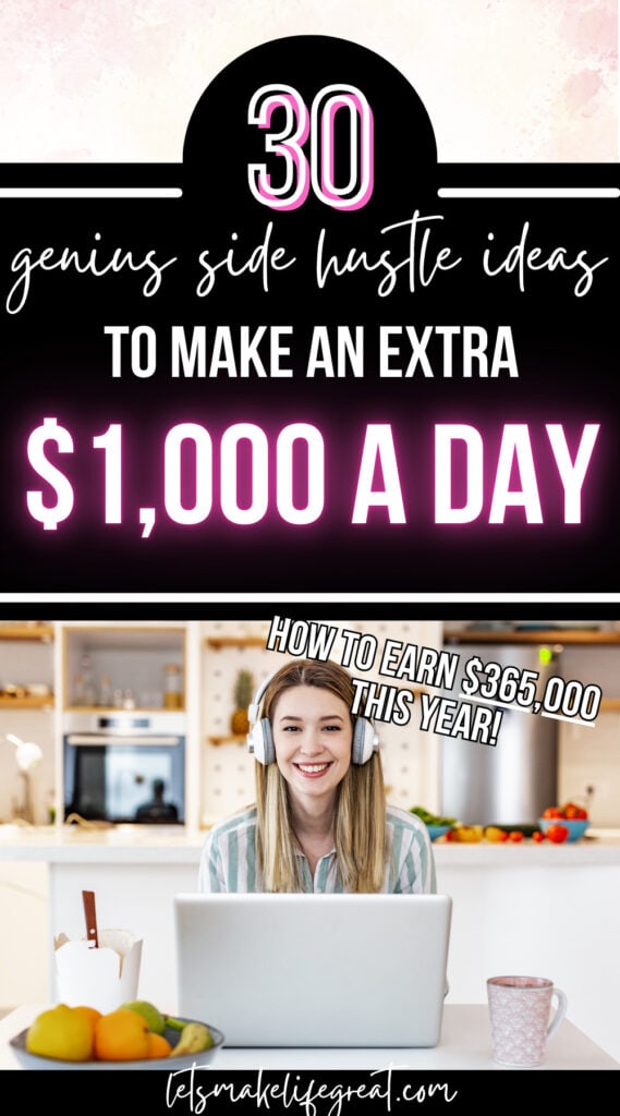 Pinterest pin with text overlay - 30 ways to make $1,000 a day